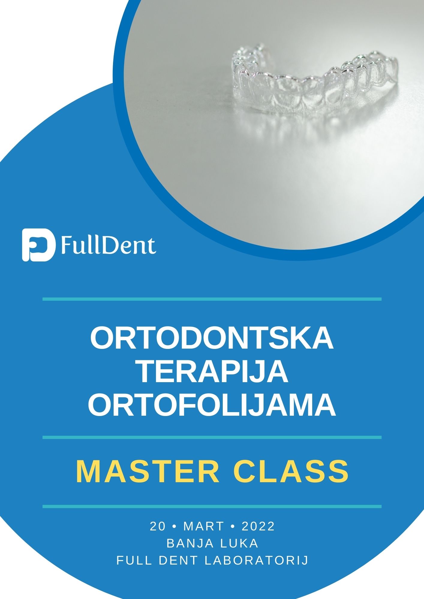 Najava za Master Class Ortodontska terapija ortofolijama
