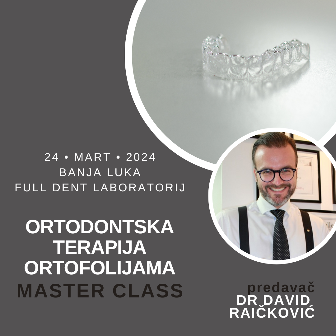 „ORTODONTSKA TERAPIJA ORTOFOLIJAMA – MASTER CLASS“ – najava