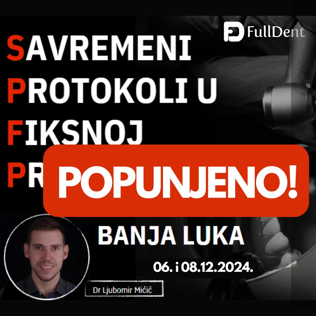 Zatvorene prijave za radni kurs “Savremeni protkoli u fiksnoj protetici”