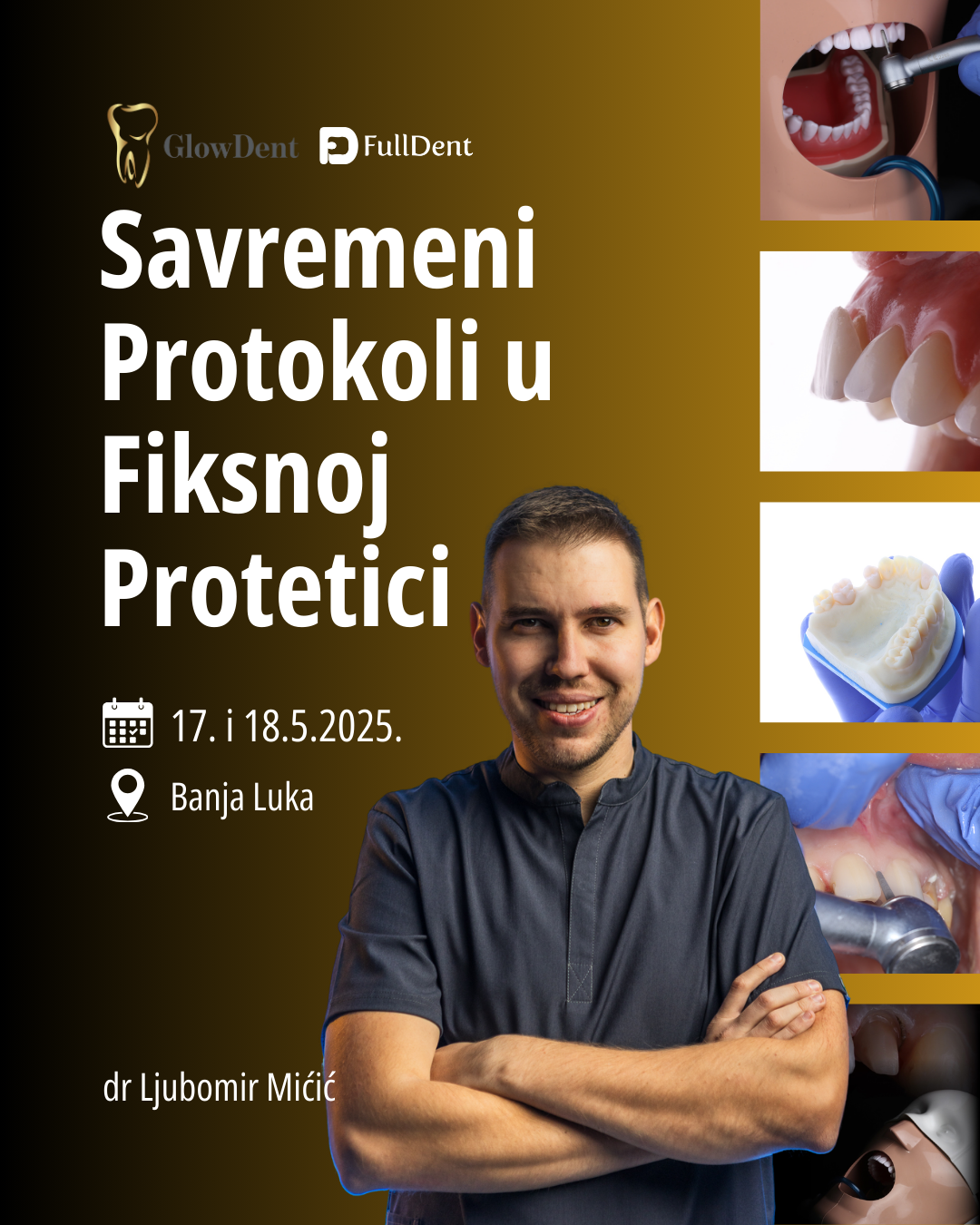 Radni kurs „SAVREMENI PROTOKOLI U FIKSNOJ PROTETICI“ – termini u maju!
