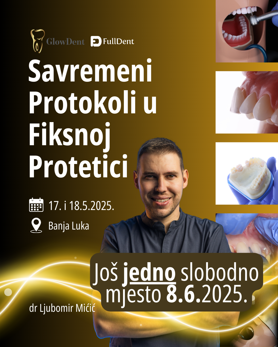 Radni kurs “Savremeni protokoli u fiksnoj protetici”  – izmjena termina
