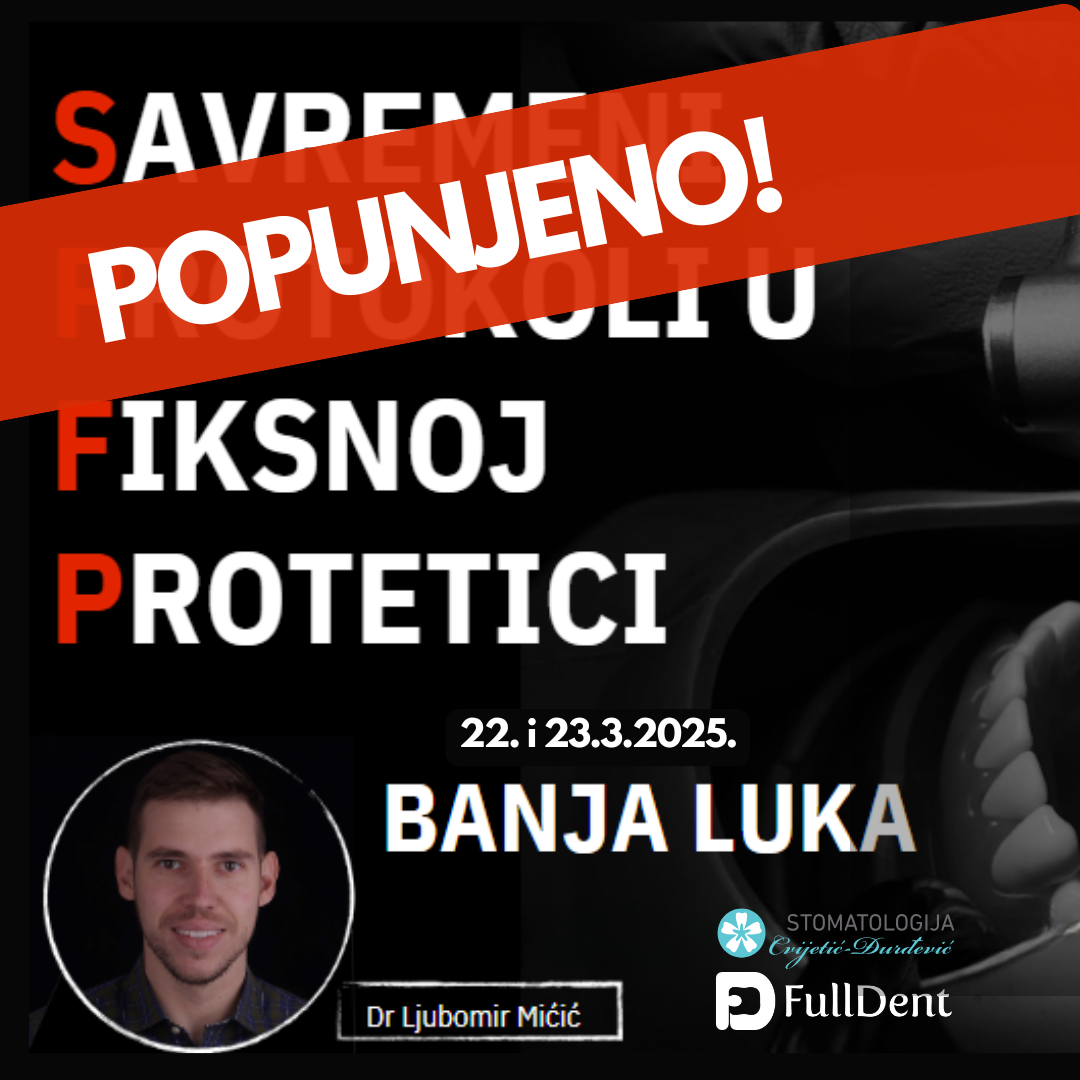 Zatvorene prijave za radni kurs “Savremeni protkoli u fiksnoj protetici”